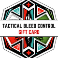 TACTICAL BLEED CONTROL: Gift Card